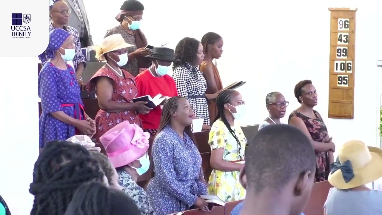 UCCSA Trinity Congregational Church - Ke Wena Kea Go Batla