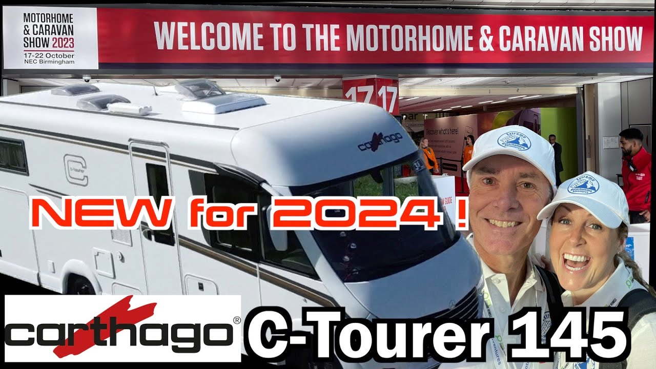NEC MOTORHOME and CARAVAN SHOW 2023 NEW 2024 Carthago Model: C Tourer 145 RB LE
