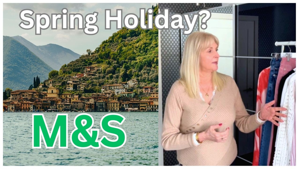 Outfit Planning for a Spring Holiday | M&S Haul | What to Pack | Style 50+