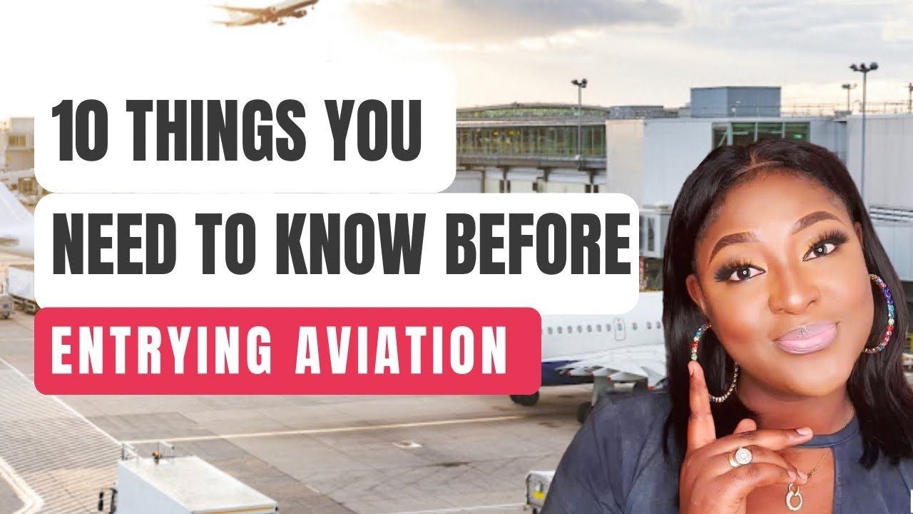10 THINGS YOU NEED TO KNOW BEFORE ENTERING INTO AVIATION IN GHANA