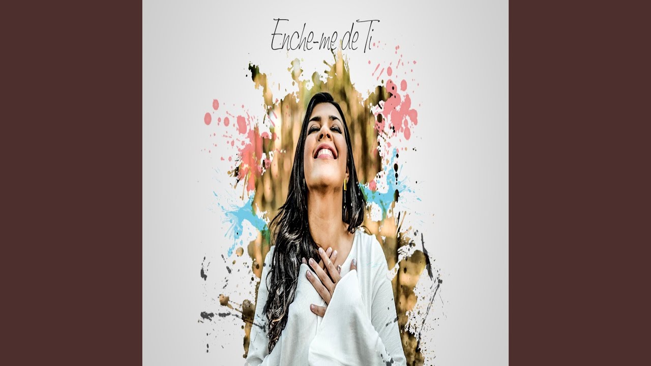 Enche-Me de Ti