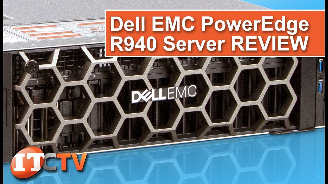 Dell EMC PowerEdge R940 Server REVIEW | IT Creations