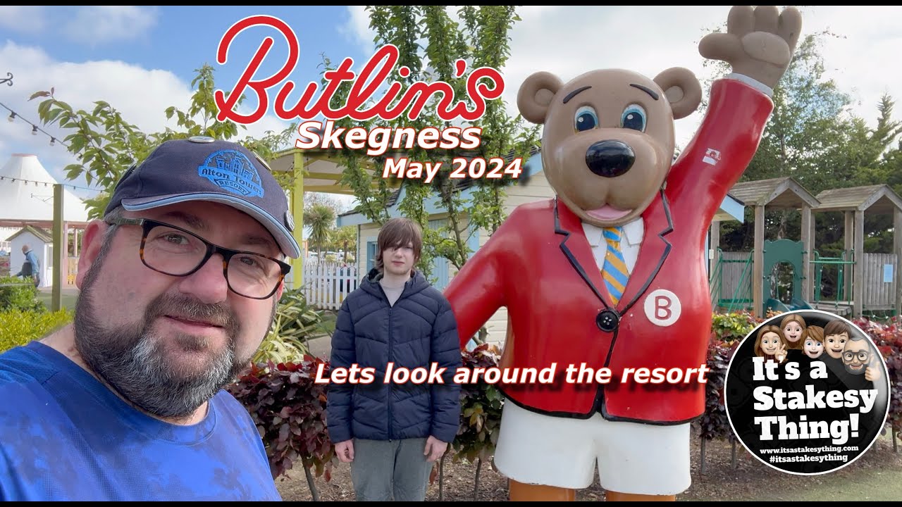 Lets have a look around Butlins Skegness Resort May 2024 #itsastakesything