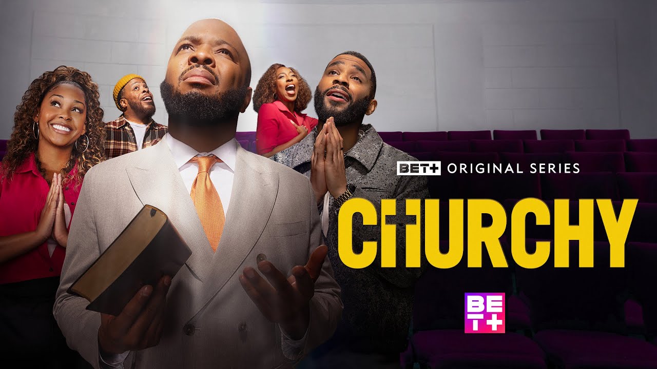 Churchy Season 2 | Streaming August 21 Only on BET+