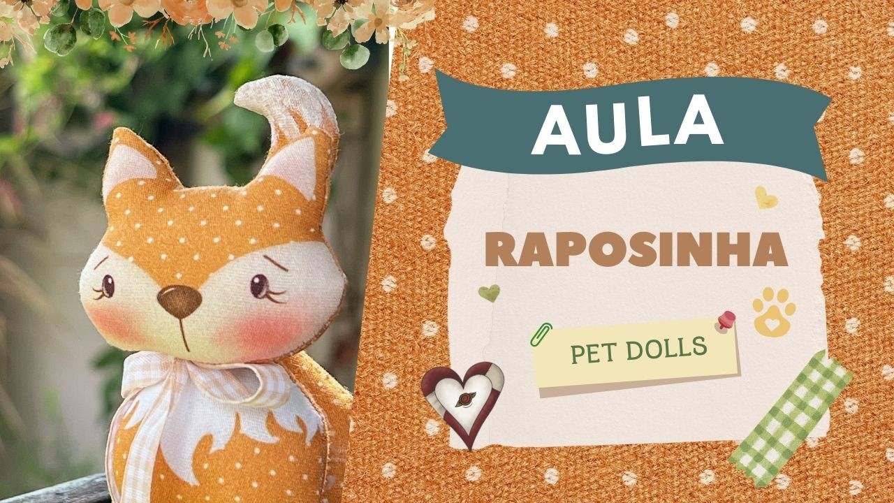 Aula Gratuita - Raposinha 🦊 Bichinho da Pet Dolls