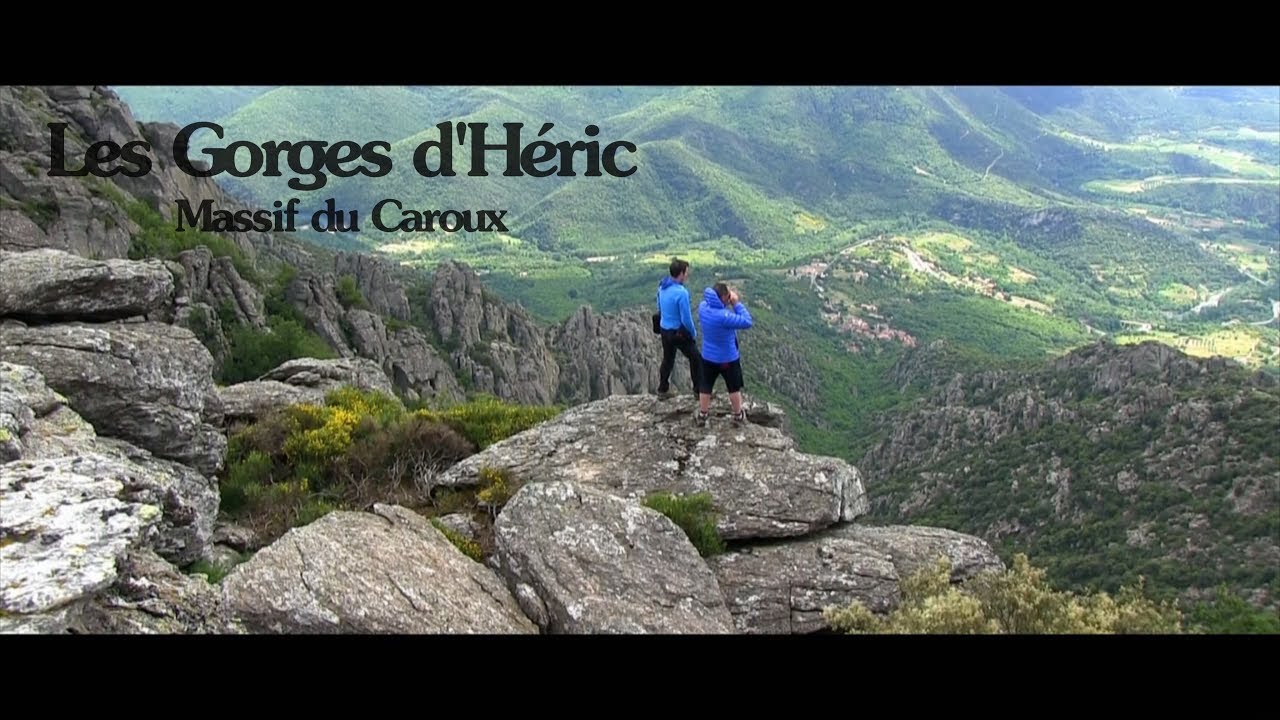 Les gorges d'Héric dans le massif du Caroux - Parc Naturel Régional du Haut-Languedoc