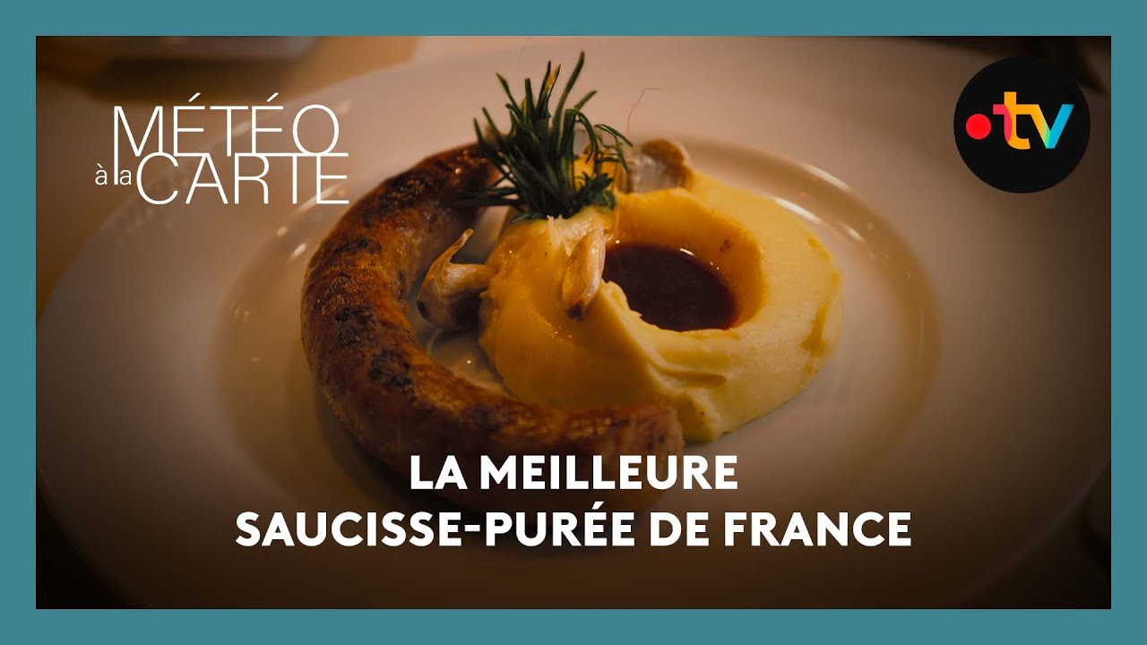 Gastronomie : la meilleure saucisse-purée de France !