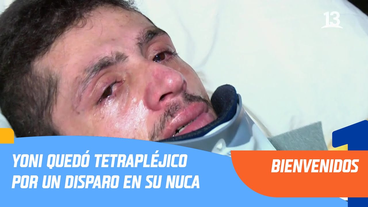 Yoni quedó tetrapléjico por un disparo en su nuca | Bienvenidos