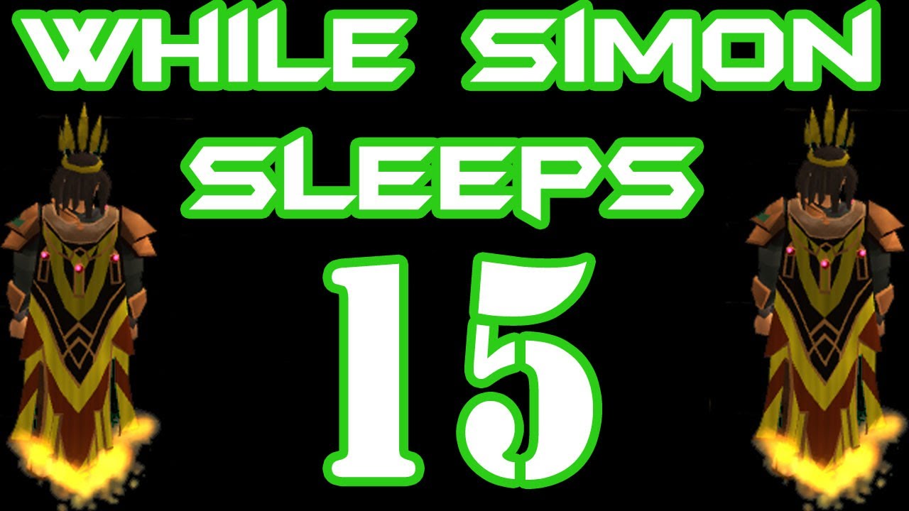 Born For PvM Max & Completionist Cape Quest Episode 15 - While Simon Sleeps