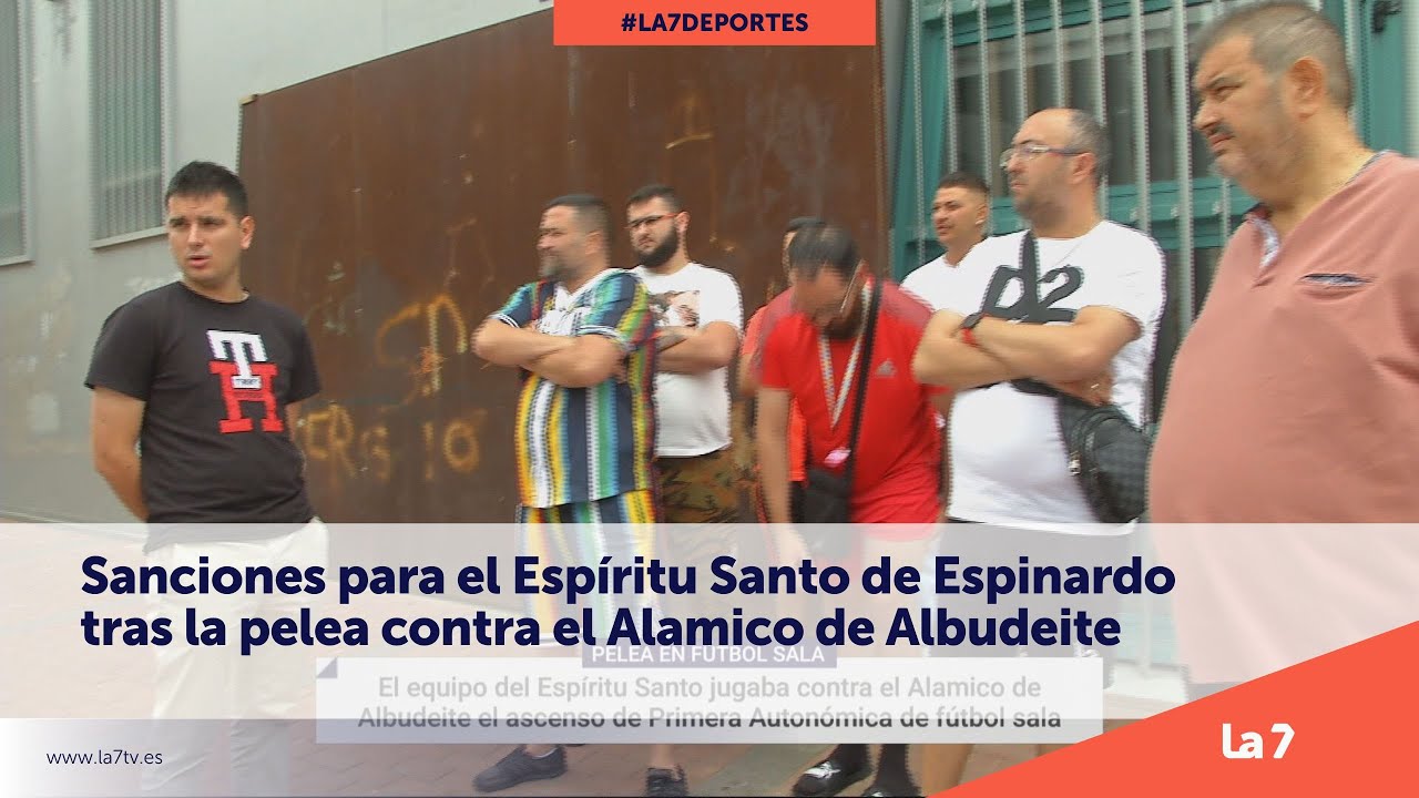 Grandes sanciones para el Esp&iacute;ritu Santo de Espinardo tras la pelea contra el Alamico de Albudeite