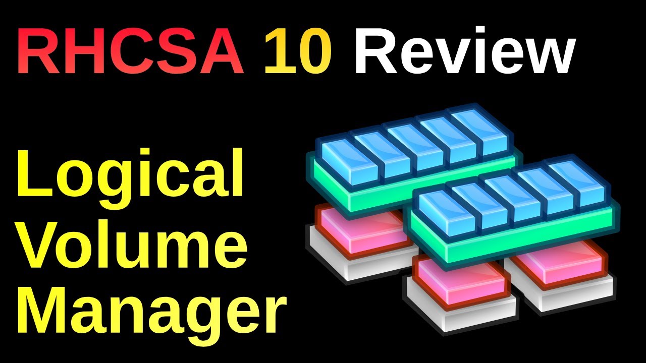 Подробный обзор Logical Volume Manager (LVM) — обзор RHCSA 10 (совместим с RHEL 9)