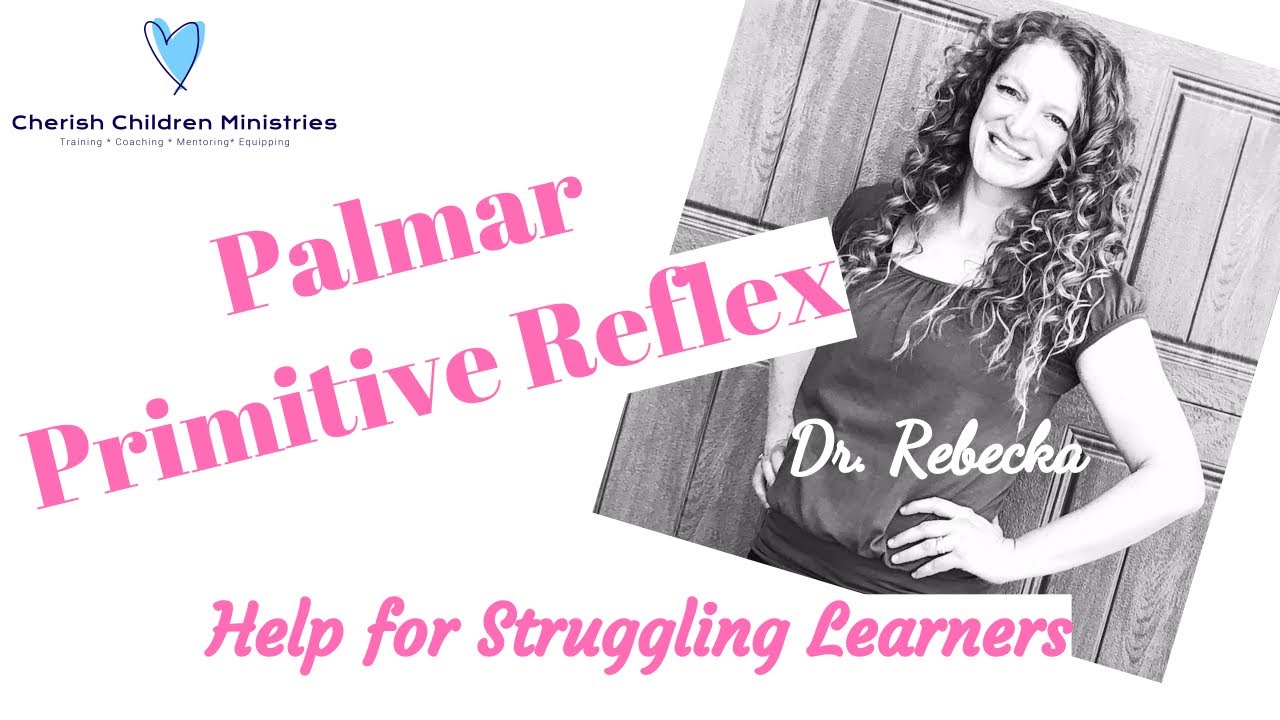 Palmar Reflex/Help Struggling Learners/Homeschool Tips for handwriting/dysgraphia/Brain Balance Tips