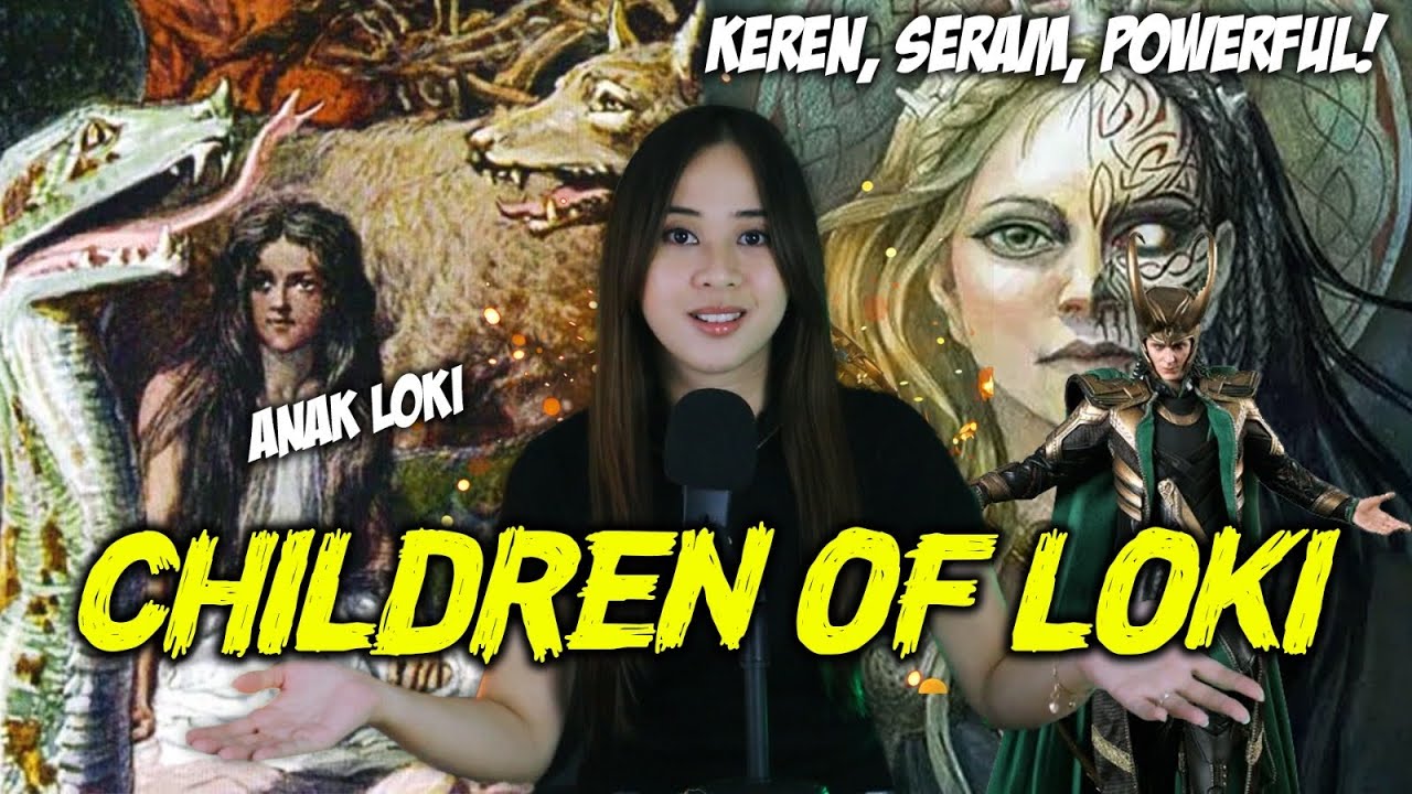 Penyebab kiamat dunia? Ini dia deretan anak-anak Loki! (Mitologi Nordik)