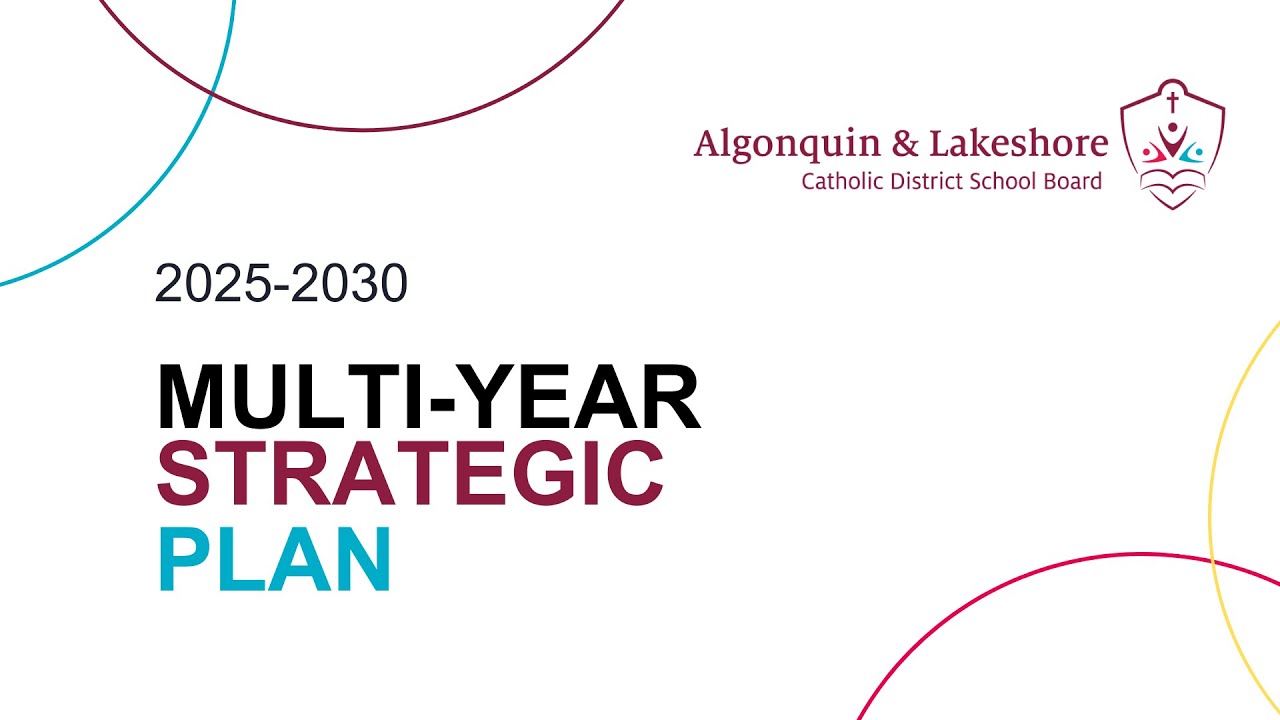 ALCDSB Multi-Year Strategic Plan 2025-2030