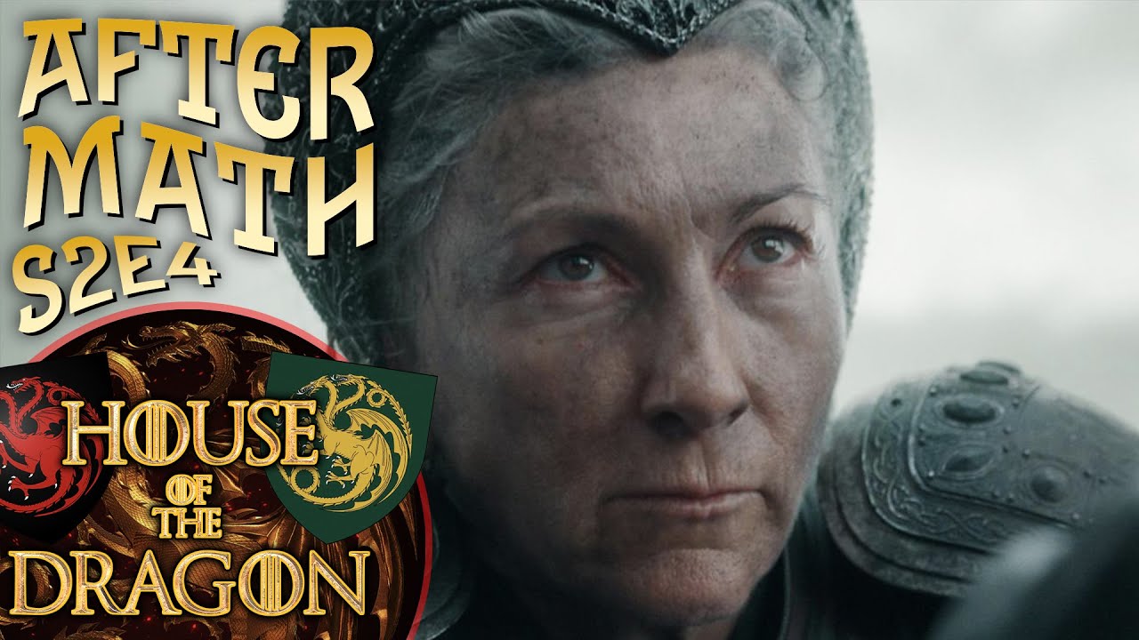 Live Breakdown - S2E4 House of the Dragon - the AfterMath