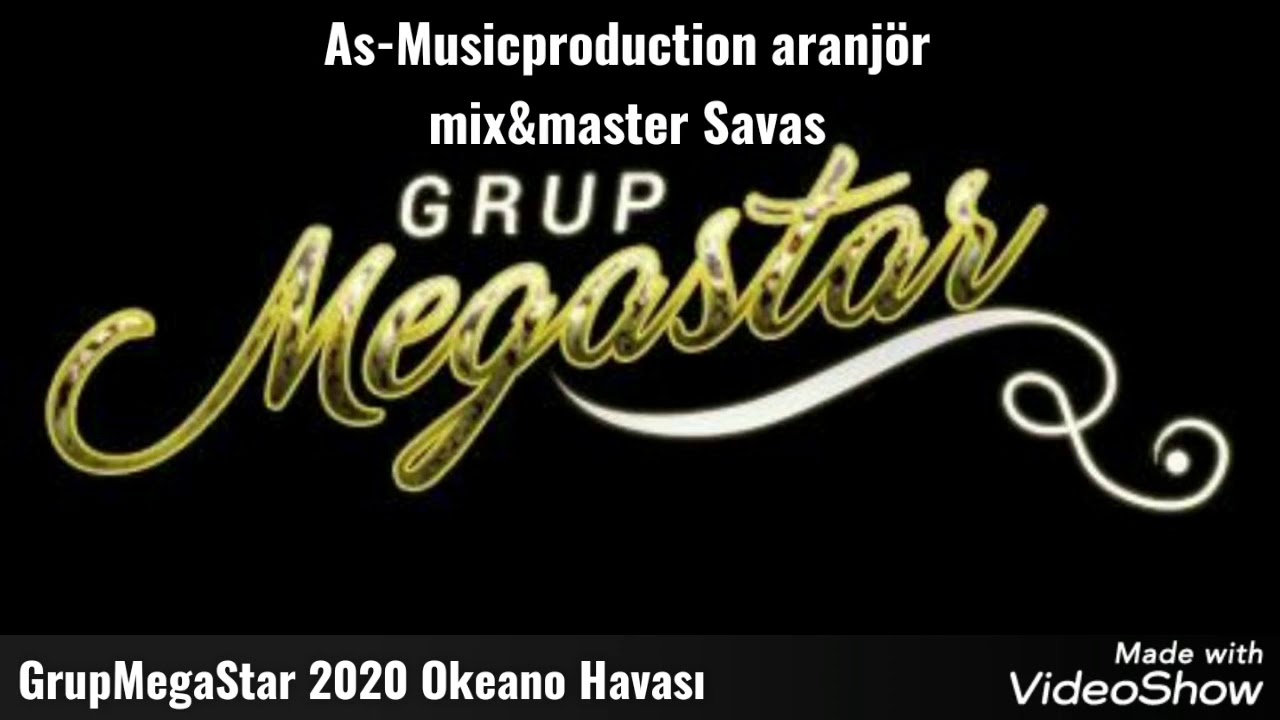 GrupMegaStar 2020 Okeano Havası♫ ☆█▬█ █ ▀█▀ ☆ ♫