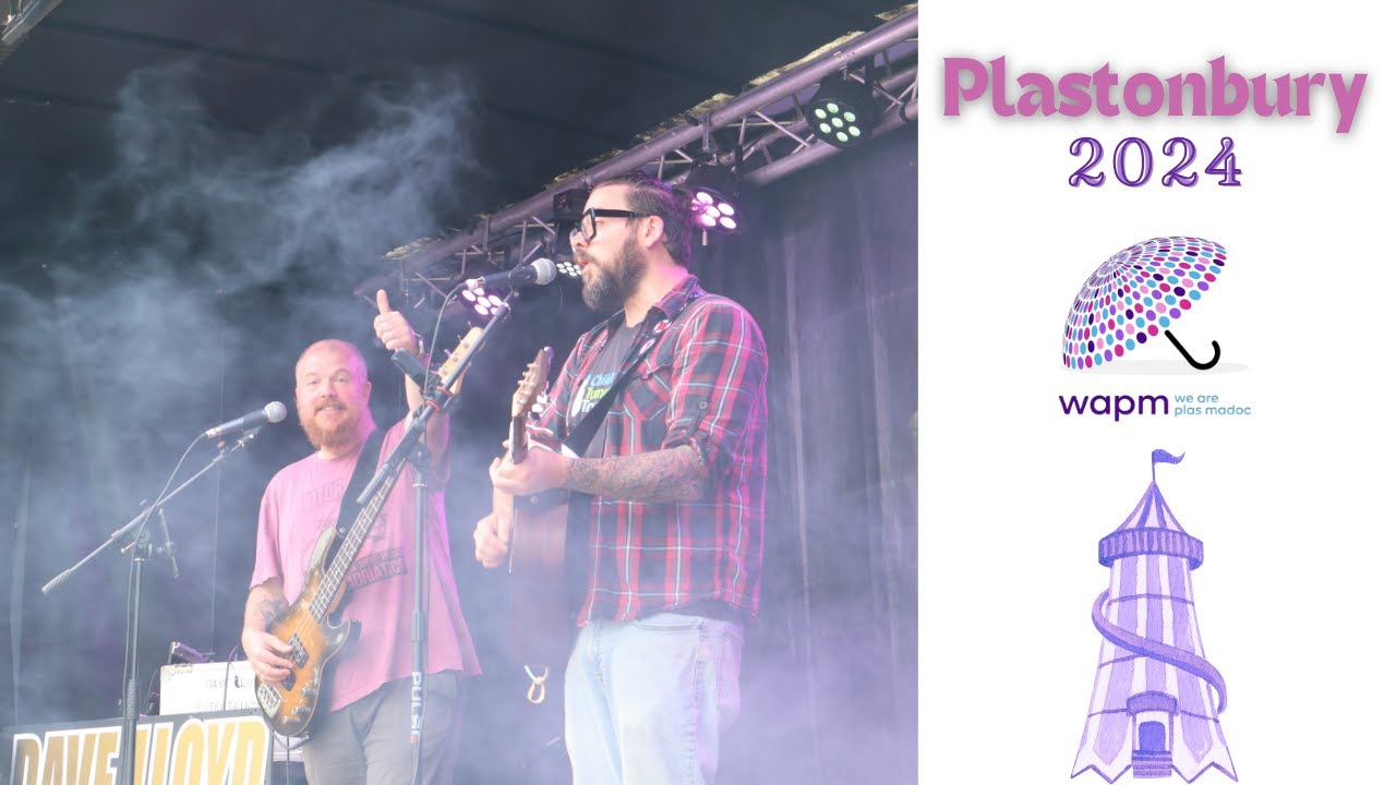 We Are Plas Madoc, Plastonbury 2024