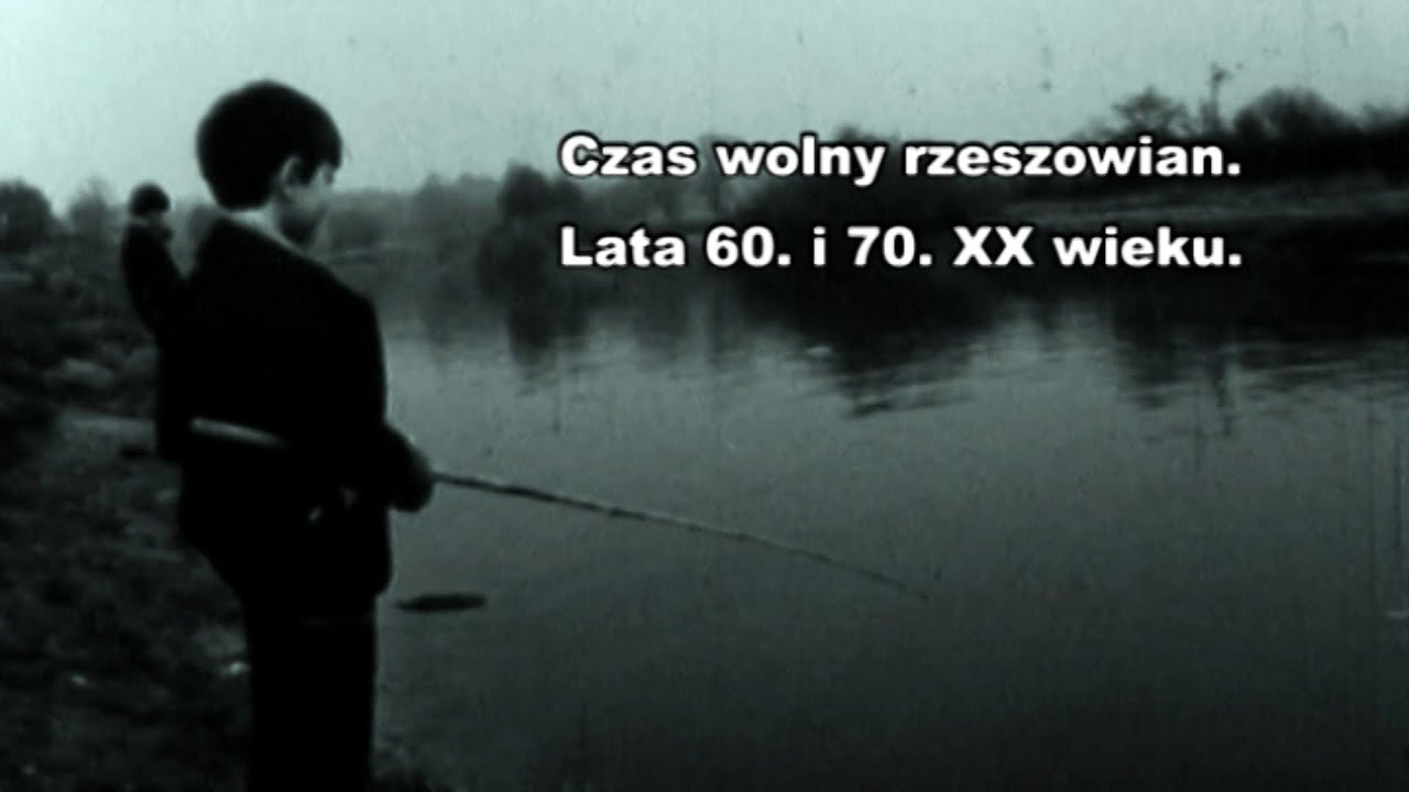 BYŁO TAK - czas wolny rzeszowian lata 60. i 70. XX wieku - odcinek 1/2