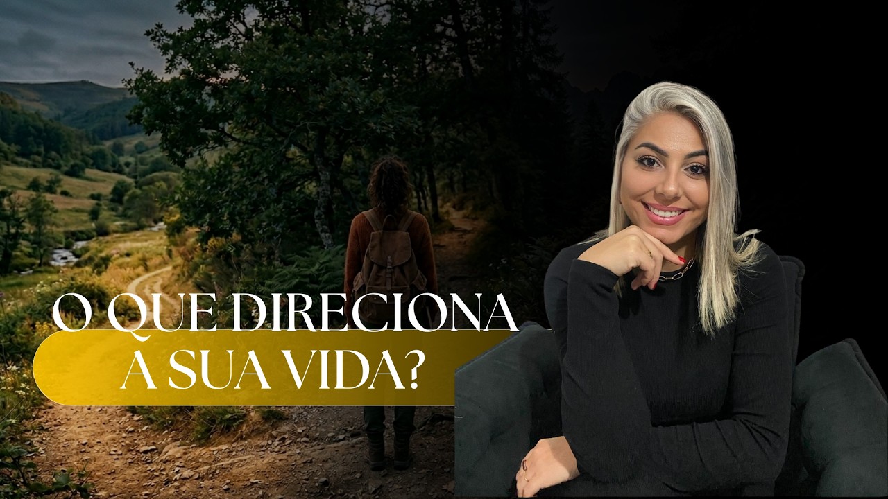 | Pra Thalita Lemos | O QUE DIRECIONA A SUA VIDA?