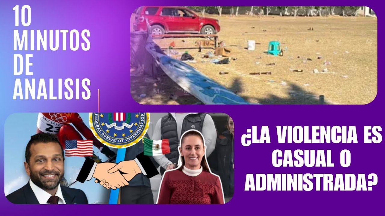 ¿QUÉ HAY DETRÁS DE LA MASACRE EN SALAMANCA?; FBI Y LA CAMPAÑA CONTRA SHEINBAUM