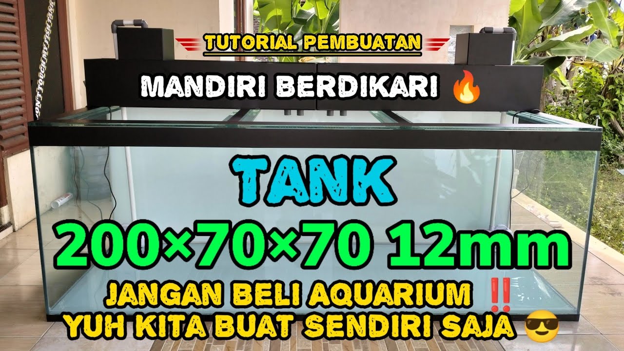 Cara Membuat Tank 200×70×70 12mm