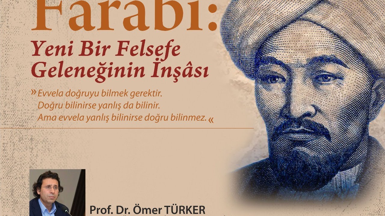 3-) Fârâbî, Prof. Dr. Ömer Türker