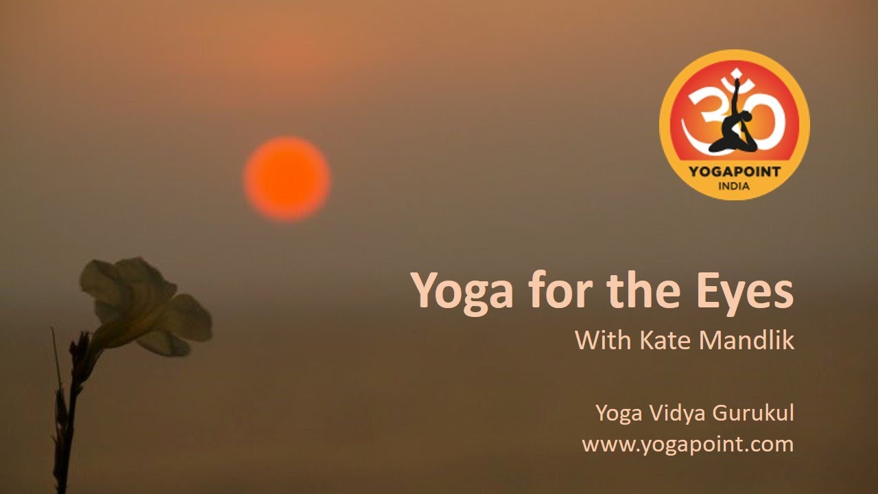 Yoga for the Eyes