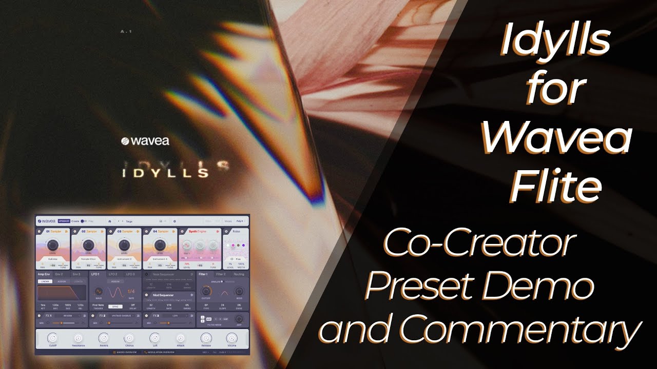 Idylls for Wavea Flite // Co-Creator Commentary and Sound Demo