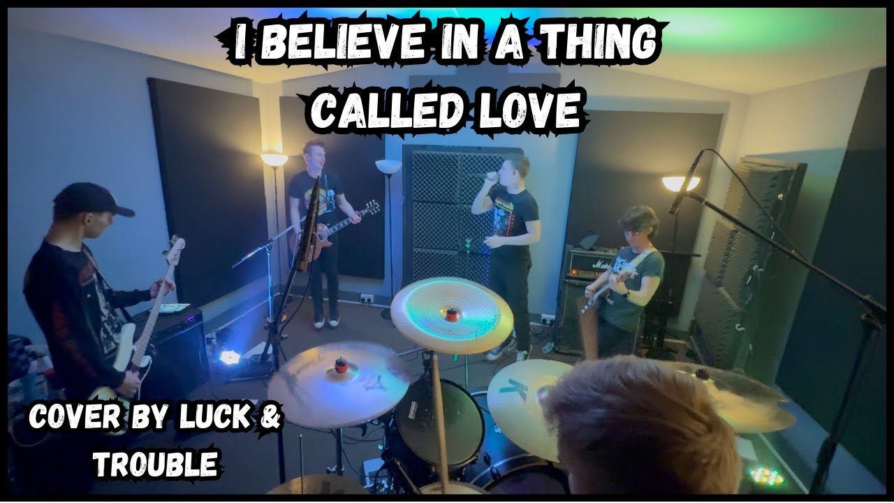 I Believe In A Thing Called Love - The Darkness Cover