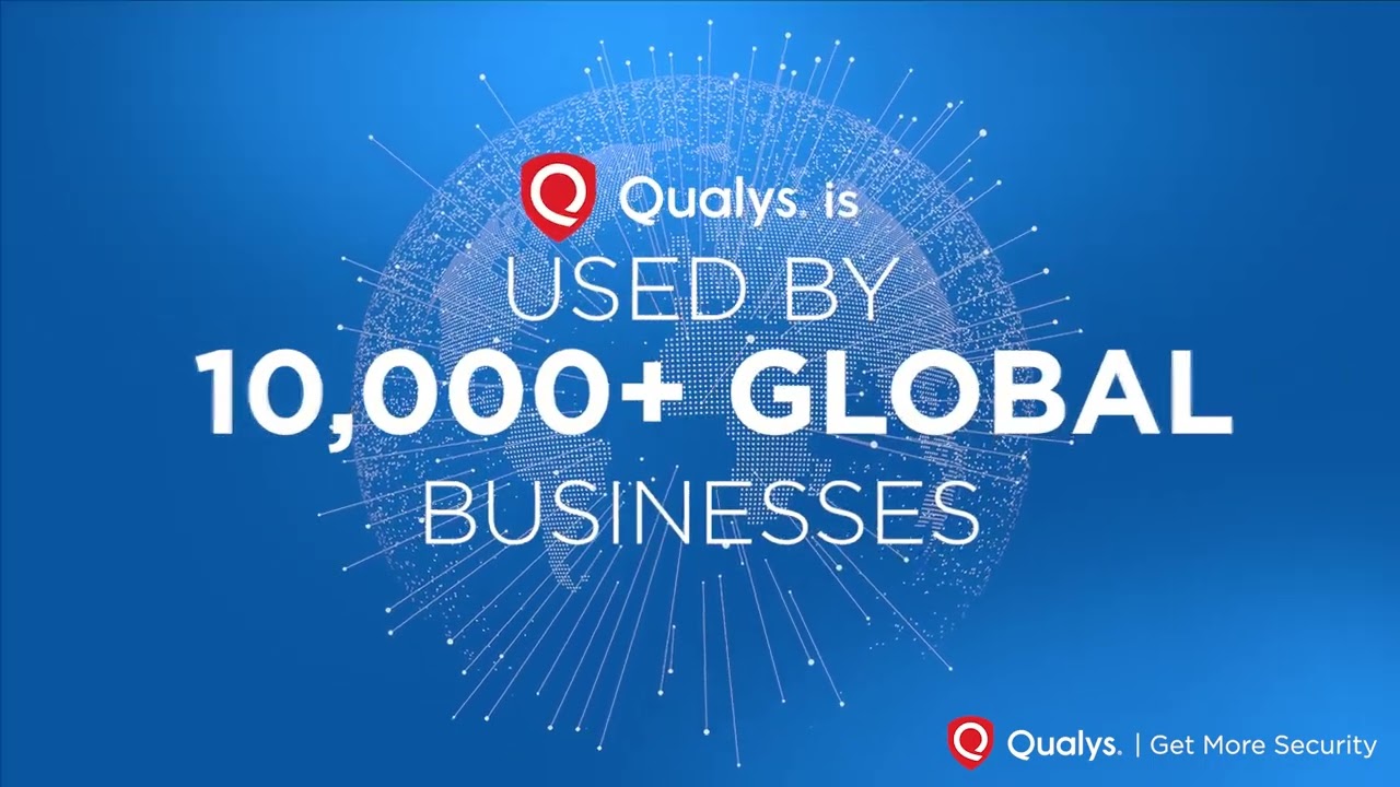 Qualys - Get More Security
