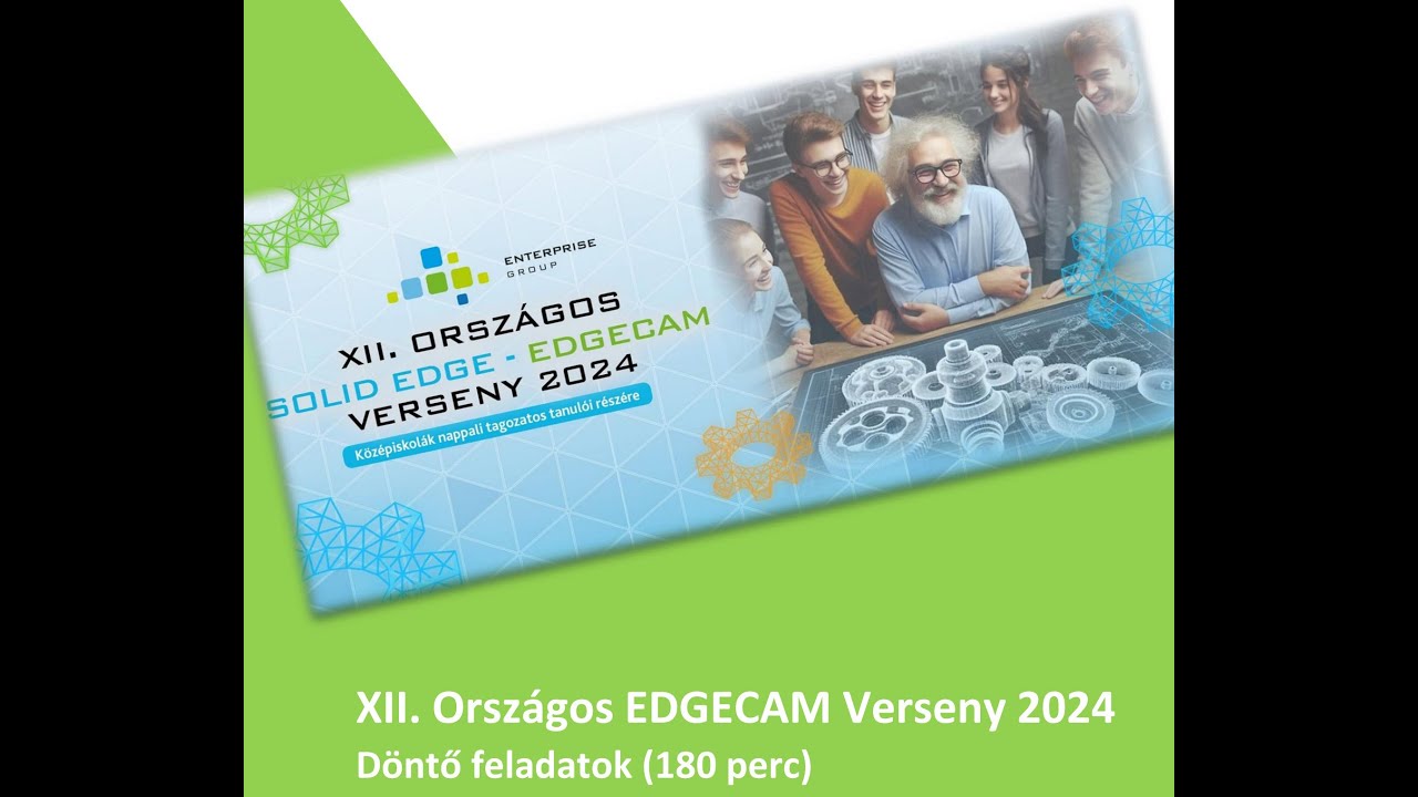 XII. Országos EDGECAM Verseny (2024) - 4. feladat megoldása