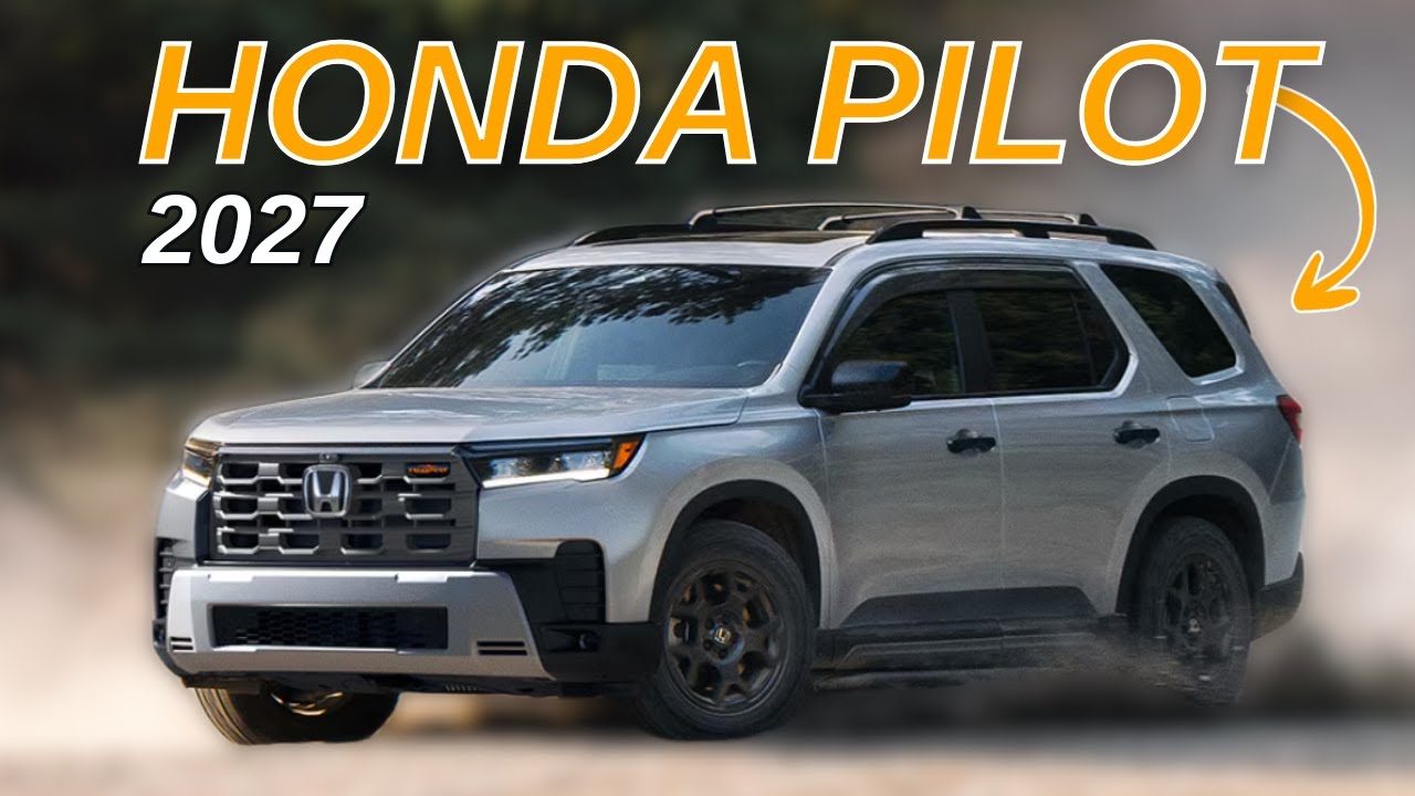 Обновление Honda Pilot 2027 года | Новые технологии, дизайн и слухи о гибридной версии