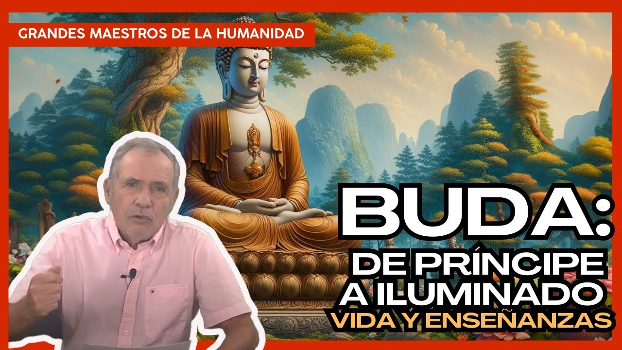Buda. Vida y enseñanzas.