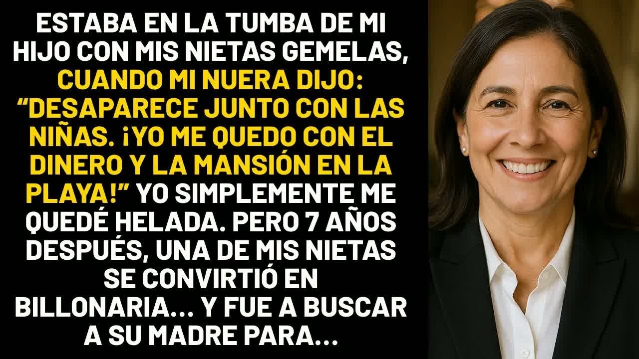 Estaba en la tumba de mi hijo con mis nietas gemelas, cuando mi nuera dijo “Desaparece junto con