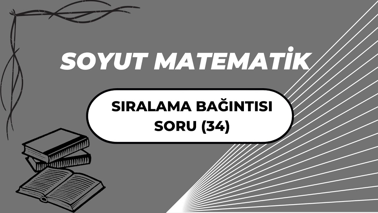 Soyut Matematik:Sıralama Bağıntısı Soru