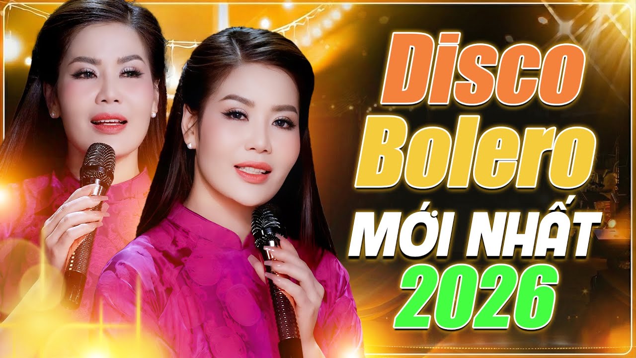 Liên Khúc DISCO BOLERO Mộc San Mới Nhất 2026 - Nhạc Disco Trữ Tình Sôi Động Vắng Bóng Một Thời