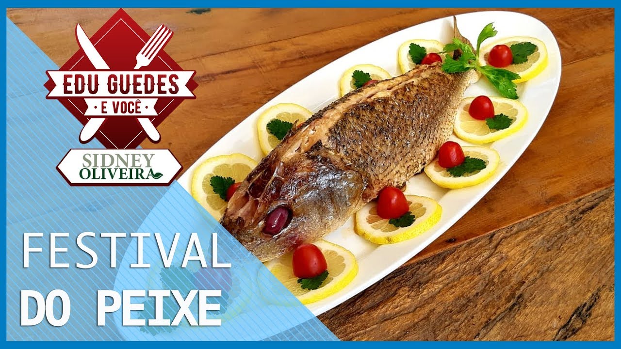 Edu Guedes prepara receitas variadas com peixe.