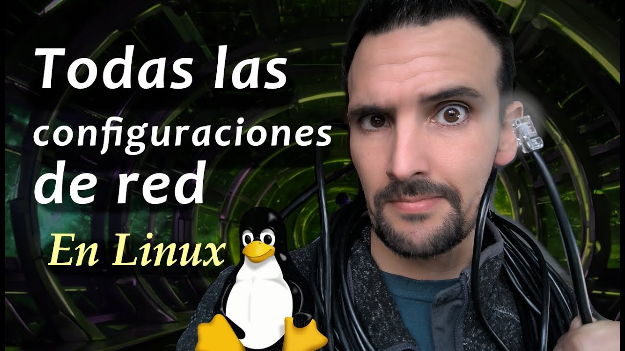 Configuración de red en Linux desde cero (NetworkManager, Netplan, systemd, ifupdown, comando ip)