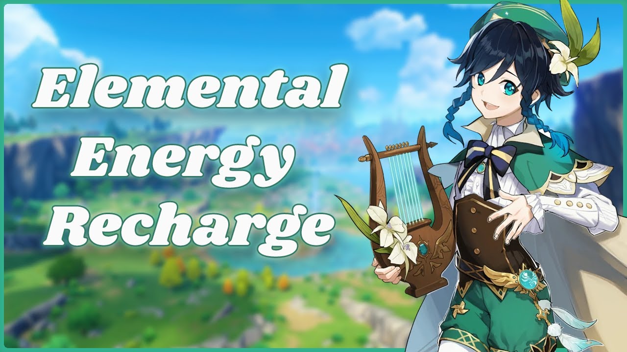 ELEMENTAL ENERGY RECHARGE | How to Spam Your Ultimate | Genshin Impact