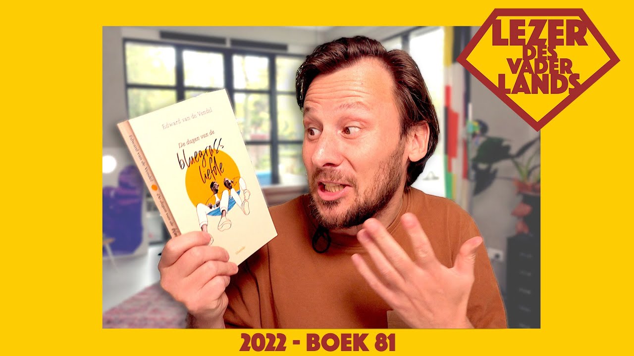 De dagen van de bluegrassliefde van Edward van de Vendel - Lezer des Vaderlands (2022 - boek 81)