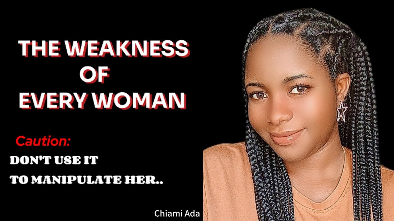 You will be his Favorite Lover || 10 Weaknesses of Women With Men (Use it to favour them)