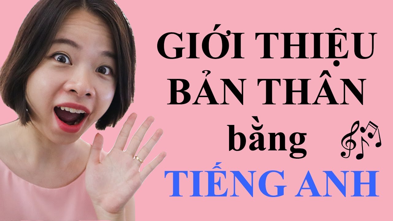 GIỚI THIỆU BẢN THÂN bằng TIẾNG ANH không ĐỤNG HÀNG | IELTS Ms. Hong Kieu