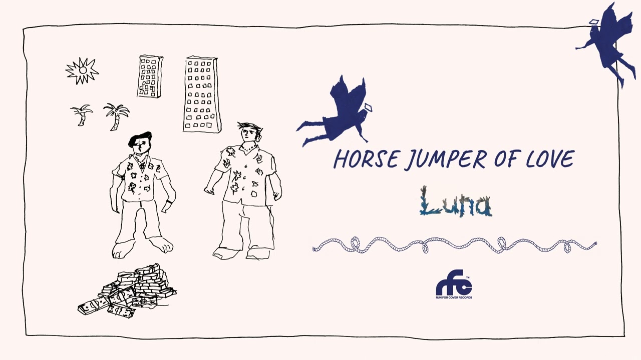 Horse Jumper of Love - &ldquo;Luna&rdquo; (Official Audio)