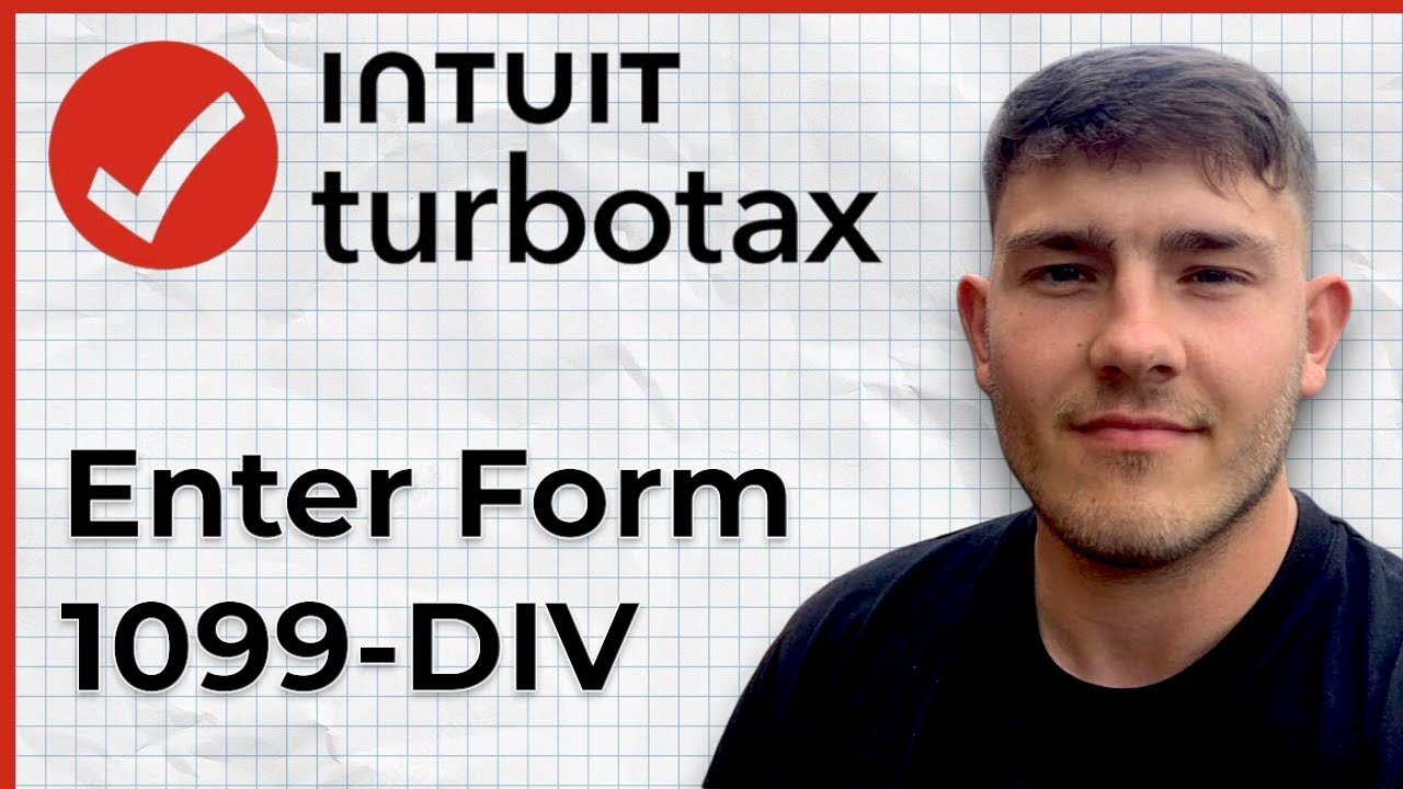 How to Enter Form 1099 DIV for Dividend Distributions - TurboTax (2025 Guide)