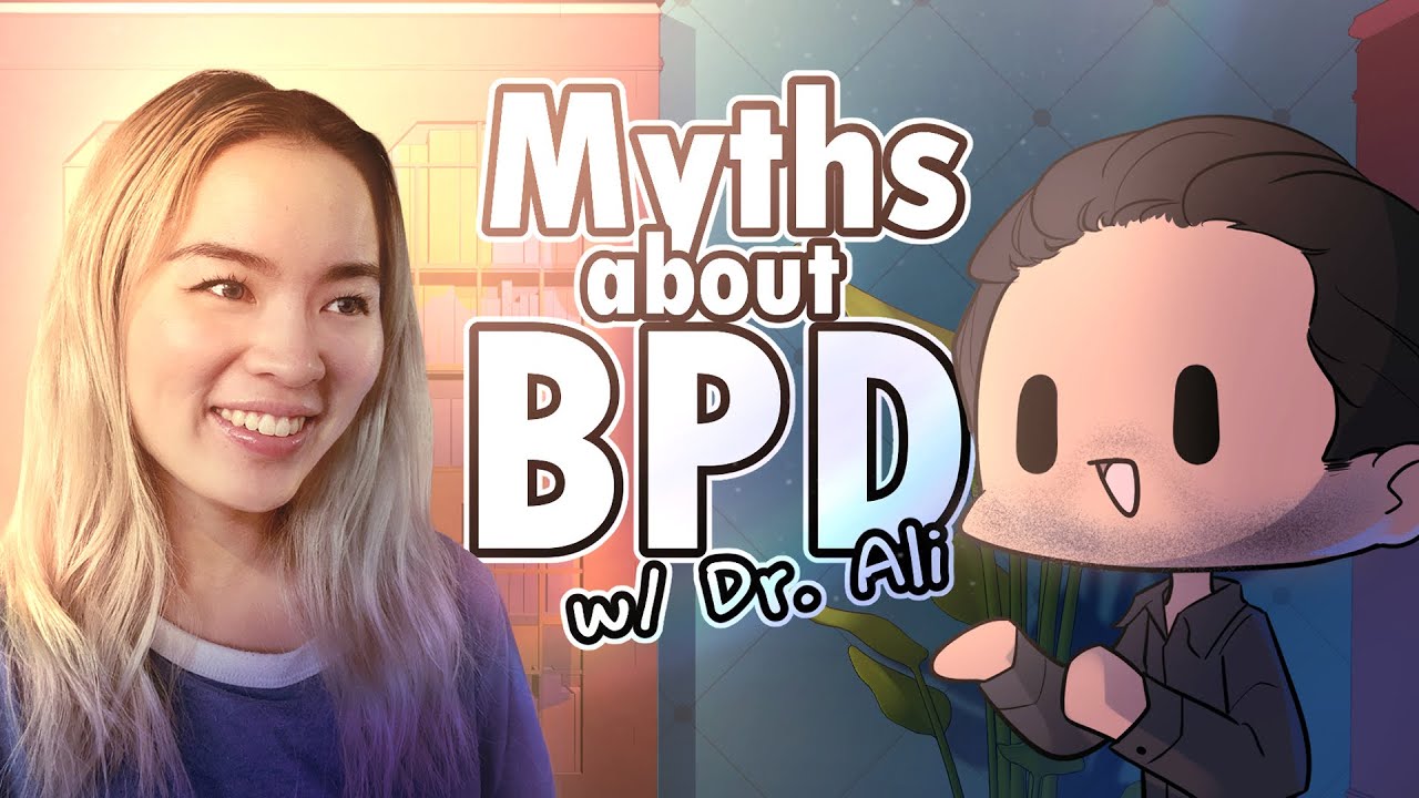 What is Borderline Personality Disorder? Myths & Misconceptions with Dr Ali Mattu