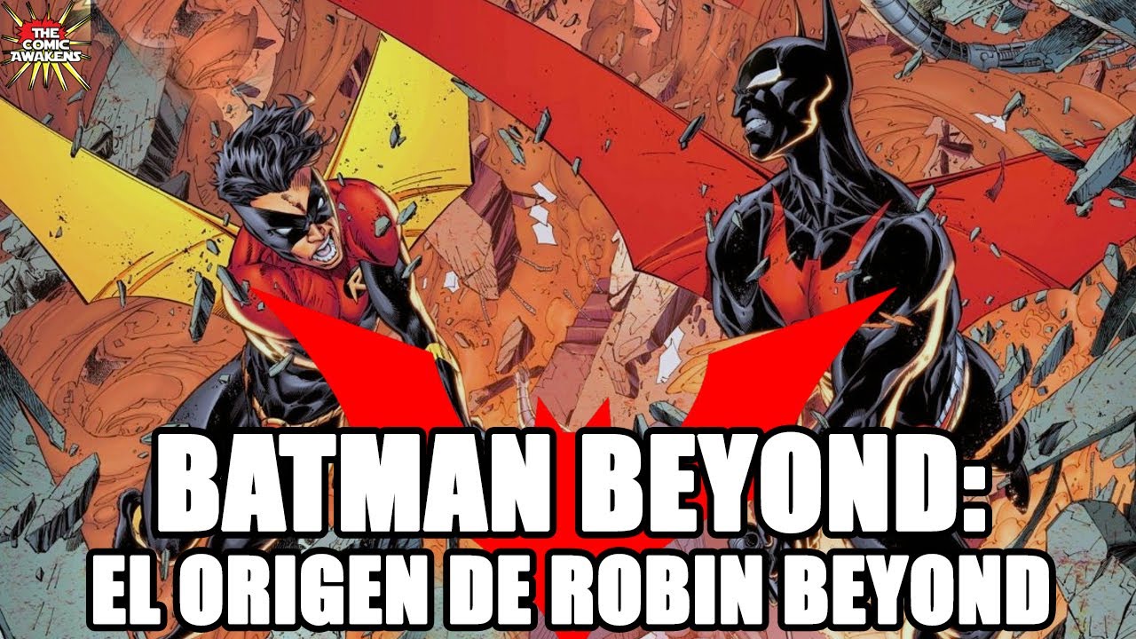 Batman Beyond: El Origen de Robin Beyond