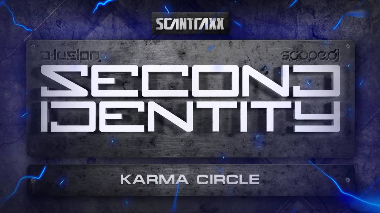 Second Identity - Karma Circle (HQ Preview)