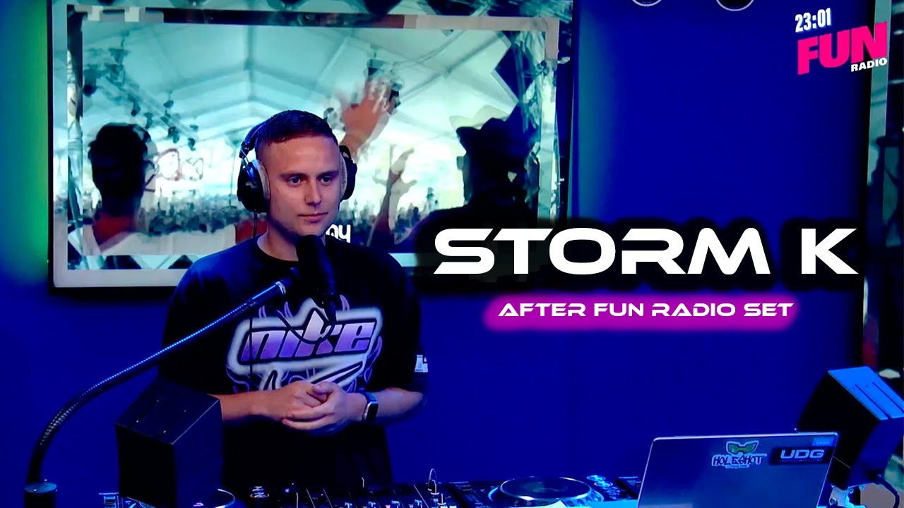 STORM K  - L'AFTER @funradio