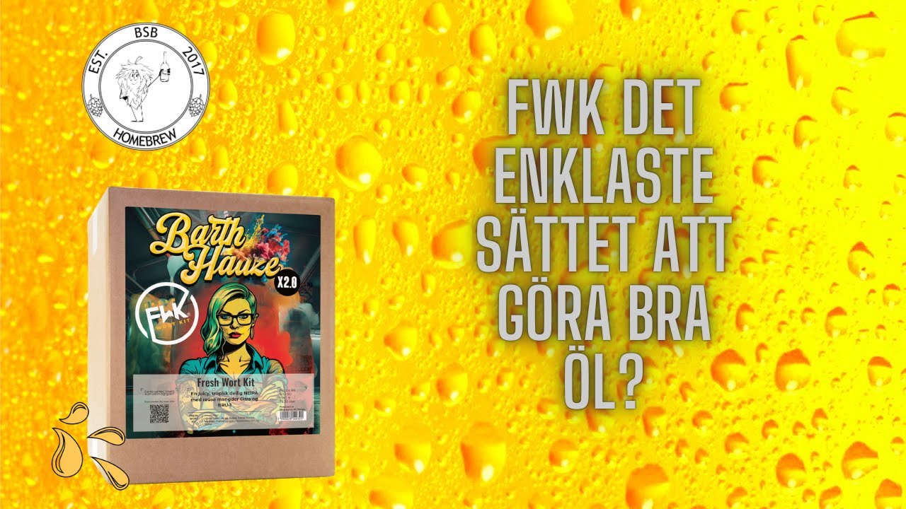 #110 Fresh Wort Kit - Det enklaste sättet att göra öl?