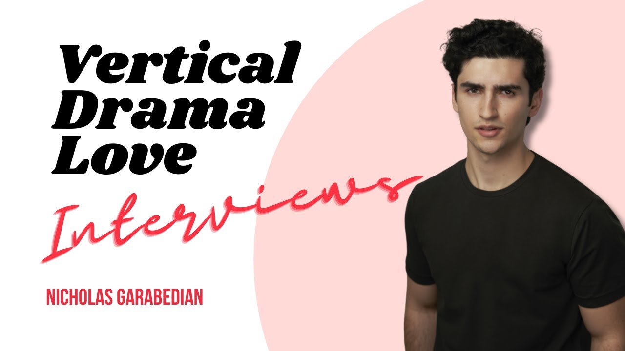Are Vertical Dramas the Media We Need Right Now? A Conversation with Nick Garabedian